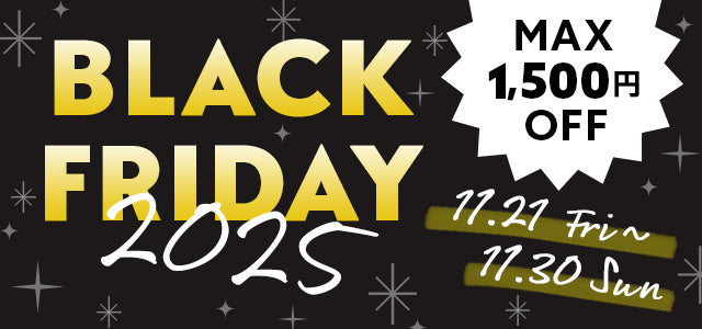 ◤最大1,500円OFF◢ BLACK FRIDAYを開催します★